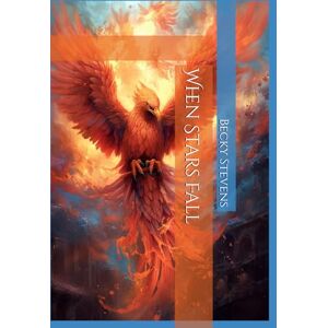 Stevens, Becky When Stars Fall (The Chosen Ones) Stevens, Becky When Stars Fall (The Chosen Ones)