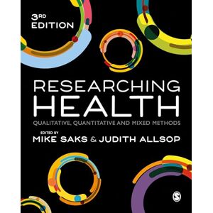 Allied Researching Health: Qualitative, Quantitative and Mixed Methods Allied Researching Health: Qualitative, Quantitative and Mixed Methods
