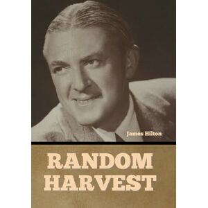 Hilton, James Random Harvest Hilton, James Random Harvest