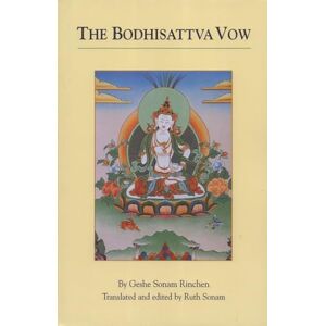 Sonam Rinchen, Geshe Sonam The Bodhisattva Vow Sonam Rinchen, Geshe Sonam The Bodhisattva Vow