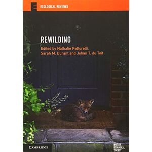 Rewilding (Ecological Reviews) Rewilding (Ecological Reviews)