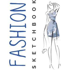 Thompson, Rusty J. Fashion Sketchbook Figure Template: Learge Fashion Design Book with over 400 Female Figure Templates to create your own clothes designs and writing ... students, fashion lovers, seamstress Thompson, Rusty J. Fashion Sketchbook Figure Template: Learge Fashion Design Book with over 400 Female Figure Templates to create your own clothes designs and writing ... students, fashion lovers, seamstress