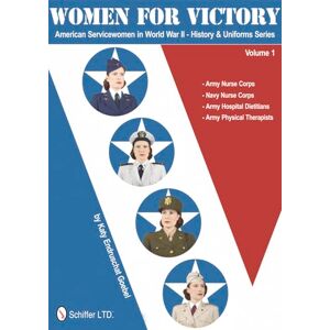 Goebel, Katy Endruschat Women for Victory: 1 (American Servicewomen in World War II History and Uniforms Series): Army Nurse Corps, Navy Nurse Corps, Army Hospital ... in World War II: History & Uniform Series) Goebel, Katy Endruschat Women for Victory: 1 (American Servicewomen in World War II History and Uniforms Series): Army Nurse Corps, Navy Nurse Corps, Army Hospital ... in World War II: History & Uniform Series)