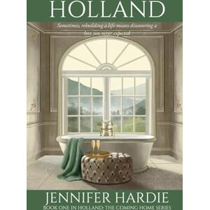 Hardie, Jennifer Holland: Jake & Eleanor's Story (Holland: The Coming Home Series) Hardie, Jennifer Holland: Jake & Eleanor's Story (Holland: The Coming Home Series)