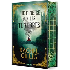 Gillig, Rachel Roi berger Tome 01 Une Fenêtre sur les ténèbres (relié collector): Le roi berger, Tome 1 Gillig, Rachel Roi berger Tome 01 Une Fenêtre sur les ténèbres (relié collector): Le roi berger, Tome 1