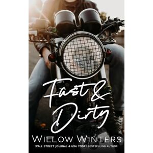 Winters, Willow Fast & Dirty Winters, Willow Fast & Dirty