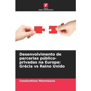 Mammassis, Constantinos Desenvolvimento de parcerias público-privadas na Europa: Grécia vs Reino Unido Mammassis, Constantinos Desenvolvimento de parcerias público-privadas na Europa: Grécia vs Reino Unido