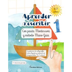Vallverdú Cunillera, Glòria Aprender a escribir con pauta Montessori y Método Mano Guía: Cuaderno de caligrafía: letra ligada y repaso de mayúsculas (5-7 años) (Jardín de letras) Vallverdú Cunillera, Glòria Aprender a escribir con pauta Montessori y Método Mano Guía: Cuaderno de caligrafía: letra ligada y repaso de mayúsculas (5-7 años) (Jardín de letras)