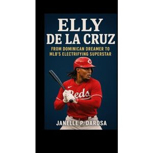 P. DAROSA, JANELLE ELLY DE LA CRUZ BIOGRAPHY: From Dominican Dreamer To MLB’s Electrifying Superstar P. DAROSA, JANELLE ELLY DE LA CRUZ BIOGRAPHY: From Dominican Dreamer To MLB’s Electrifying Superstar