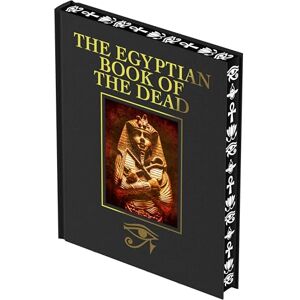 Arcturus Publishing Limited The Egyptian Book of the Dead (Arcturus Luxury Classics) Arcturus Publishing Limited The Egyptian Book of the Dead (Arcturus Luxury Classics)