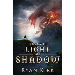 Kirk Legacy of Light and Shadow: 5 (The Legend of Adani) Kirk Legacy of Light and Shadow: 5 (The Legend of Adani)