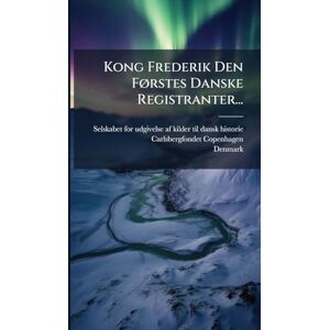 (Copenhagen, Carlsbergfondet Kong Frederik Den FÃ, rstes Danske Registranter... (Copenhagen, Carlsbergfondet Kong Frederik Den FÃ, rstes Danske Registranter...
