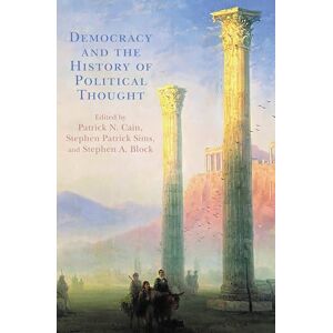 Lexington Books Democracy and the History of Political Thought Lexington Books Democracy and the History of Political Thought