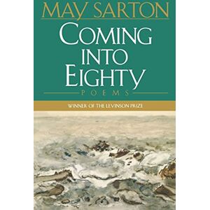 Sarton, M Coming into Eighty – Poems (Paper) Sarton, M Coming into Eighty – Poems (Paper)