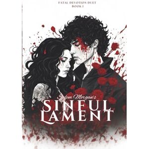 Morgan, Salem Sinful Lament (Fatal Devotion) Morgan, Salem Sinful Lament (Fatal Devotion)