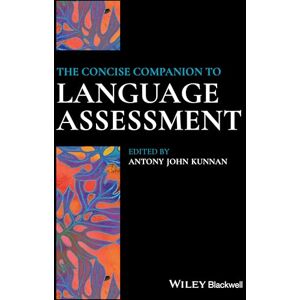 The Concise Companion to Language Assessment The Concise Companion to Language Assessment
