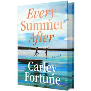 Fortune, Carley Every Summer After: Deluxe Edition Fortune, Carley Every Summer After: Deluxe Edition