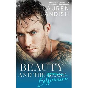 Landish, Lauren Beauty and the Billionaire Landish, Lauren Beauty and the Billionaire