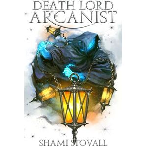 Stovall, Shami Death Lord Arcanist: 4 (Astra Academy) Stovall, Shami Death Lord Arcanist: 4 (Astra Academy)