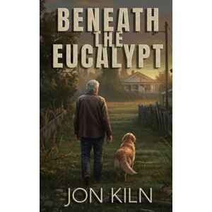 Kiln, Jon Beneath the Eucalypt (Ashes and Gum Trees) Kiln, Jon Beneath the Eucalypt (Ashes and Gum Trees)