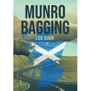 Myles, Alex A. Munro Bagging Log Book: With Table of Contents and Pre-Numbered Pages, Scottish Hill Walking/Hiking Journal for Munro Baggers With All 282 Mountains Myles, Alex A. Munro Bagging Log Book: With Table of Contents and Pre-Numbered Pages, Scottish Hill Walking/Hiking Journal for Munro Baggers With All 282 Mountains