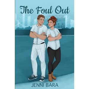 Bara, Jenni The Foul Out (The Boston Revs Three Outs) Bara, Jenni The Foul Out (The Boston Revs Three Outs)