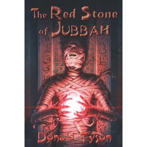 Tyson, Donald The Red Stone of Jubbah Tyson, Donald The Red Stone of Jubbah