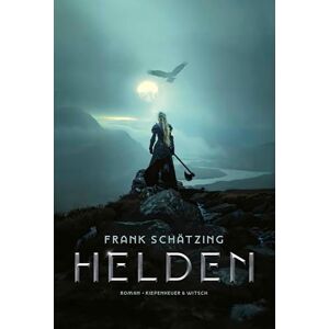 Schätzing, Frank Helden: Roman Schätzing, Frank Helden: Roman