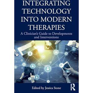 Creative Labs Integrating Technology into Modern Therapies: A Clinician’s Guide to Developments and Interventions Creative Labs Integrating Technology into Modern Therapies: A Clinician’s Guide to Developments and Interventions