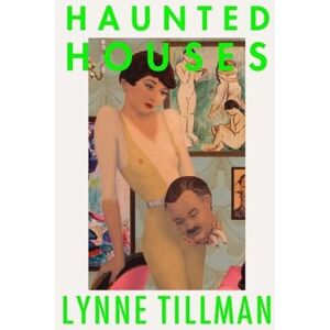 Lynne Tilman Haunted Houses Lynne Tilman Haunted Houses