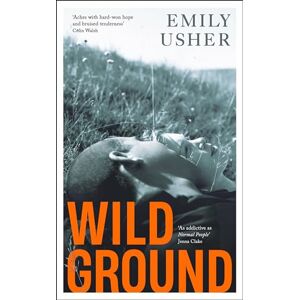 Usher, Emily Wild Ground: 'As addictive as Normal People' Jenna Clake Usher, Emily Wild Ground: 'As addictive as Normal People' Jenna Clake