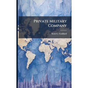 Scott Private Military Company Scott Private Military Company