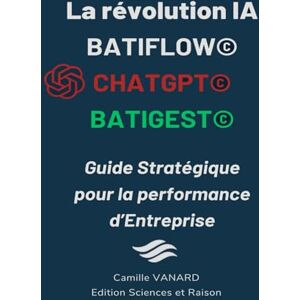 VANARD, CAMILLE La GED et la révolution IA: Guide pour la performance d’Entreprise. VANARD, CAMILLE La GED et la révolution IA: Guide pour la performance d’Entreprise.