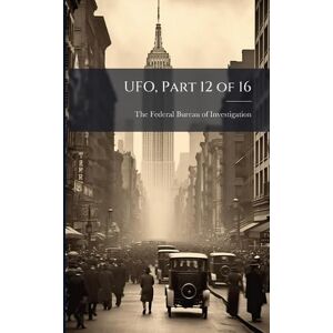 United UFO, Part 12 of 16 United UFO, Part 12 of 16