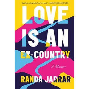 Randa Jarrar Love is an Ex-Country Randa Jarrar Love is an Ex-Country