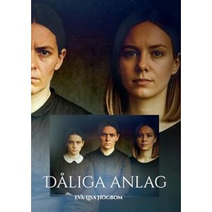 Högbom, Eva-Lisa Dåliga anlag: En berättelse om släktforskaren Elin som gör ruskiga upptäckter i sin släkt Högbom, Eva-Lisa Dåliga anlag: En berättelse om släktforskaren Elin som gör ruskiga upptäckter i sin släkt