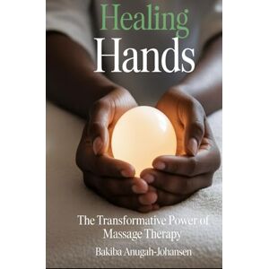 Anugah-Johansen, Bakiba Healing Hands: Anugah-Johansen, Bakiba Healing Hands:
