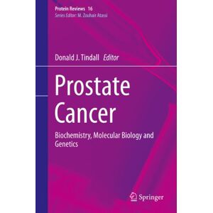 Springer Prostate Cancer: Biochemistry, Molecular Biology and Genetics (Protein Reviews Book 16) Springer Prostate Cancer: Biochemistry, Molecular Biology and Genetics (Protein Reviews Book 16)