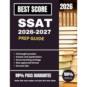 Greenwood, Hellen SSAT 2026 –2027 PREP GUIDE: Unofficial Test Prep for Middle & Upper Level Private School Admissions — Includes Practice Questions, Vocabulary Drills, Math Review, Reading Strategies & Writing Samples Greenwood, Hellen SSAT 2026 –2027 PREP GUIDE: Unofficial Test Prep for Middle & Upper Level Private School Admissions — Includes Practice Questions, Vocabulary Drills, Math Review, Reading Strategies & Writing Samples