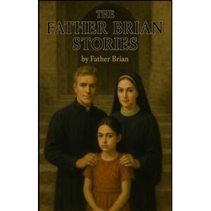 Wilson The Father Brian Stories Wilson The Father Brian Stories