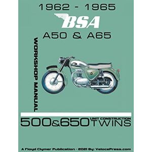 Clymer, Floyd 1962-1965 BSA A50 & A65 Factory Workshop Manual Unit-Construction Twins Clymer, Floyd 1962-1965 BSA A50 & A65 Factory Workshop Manual Unit-Construction Twins