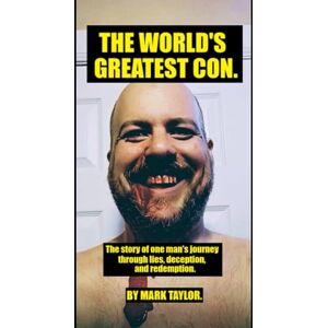 Taylor THE WORLD'S GREATEST CON. Taylor THE WORLD'S GREATEST CON.