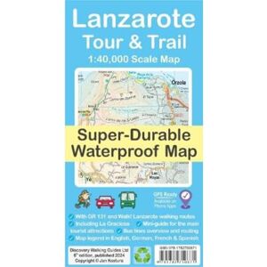 Discovery Walking Guides Ltd Lanzarote Tour & Trail Map (6th edition) Discovery Walking Guides Ltd Lanzarote Tour & Trail Map (6th edition)