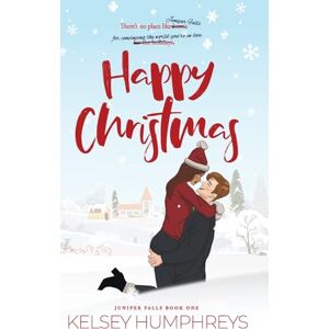 Humphreys, Kelsey Happy Christmas Special Illustrated Edition (Juniper Falls) Humphreys, Kelsey Happy Christmas Special Illustrated Edition (Juniper Falls)