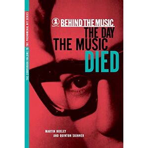 Huxley, Martin The Day The Music Died ("Behind the Music") (VH1 Behind the Music) Huxley, Martin The Day The Music Died ("Behind the Music") (VH1 Behind the Music)