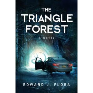 Flora, Edward J The Triangle Forest Flora, Edward J The Triangle Forest