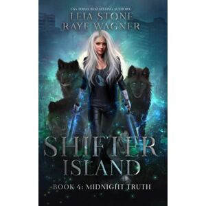 Stone, Leia Midnight Truth: 4 (Shifter Island) Stone, Leia Midnight Truth: 4 (Shifter Island)