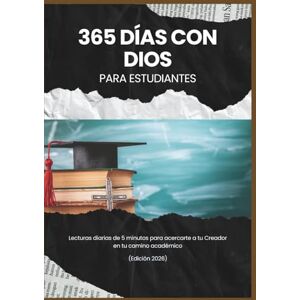 Publication, God’sOwn 365 días con Dios Para estudiantes: Lecturas diarias de 5 minutos para acercarte a tu Creador en tu camino académico (Edición 2026) (Devocionales Anclados en Cristo) Publication, God’sOwn 365 días con Dios Para estudiantes: Lecturas diarias de 5 minutos para acercarte a tu Creador en tu camino académico (Edición 2026) (Devocionales Anclados en Cristo)