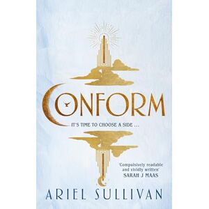 Sullivan, Ariel Conform: For fans of The Hunger Games a new compulsive dystopian romance with a love triangle at its heart: 1 (Conform Trilogy, 1) Sullivan, Ariel Conform: For fans of The Hunger Games a new compulsive dystopian romance with a love triangle at its heart: 1 (Conform Trilogy, 1)