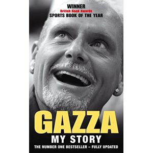 Gascoigne, Paul Gazza: My Story Gascoigne, Paul Gazza: My Story